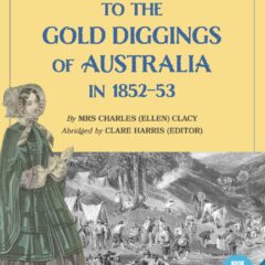 A Lady's Visit to the Gold Diggings of Australia: an ESL Easy Read Book Club reader from Clare Harris at The Book Next Door